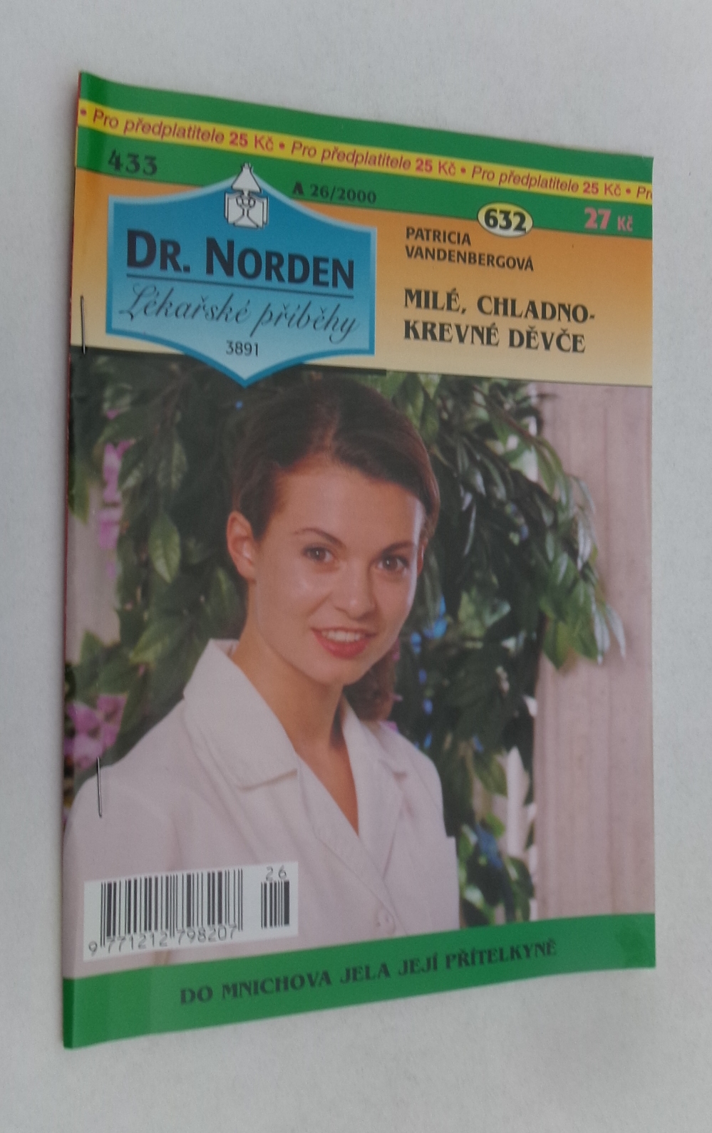 Milé, chladnokrevné děvče