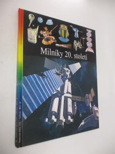 Ilustrované dějiny světa 19 - Milníky 20. století