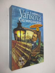 Čas voní dálkou (Naprsquaw 1)
