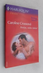 Peníze, nebo láska ?