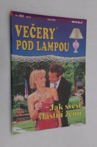 Jak svést vlastní ženu