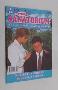Neštěstí v horách  (Sanatorium)