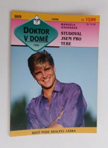 Studoval jsem pro tebe