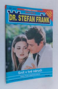 Snít v tvé náruči