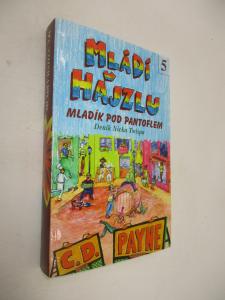 Mládí v hajzlu 5- Mladík pod pantoflem