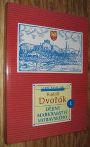 Dějiny Markrabství Moravského  I. díl