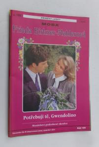 Potřebuji tě, Gwendolino