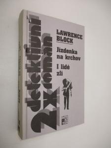 Jízdenka na krchov + I lidé zlí