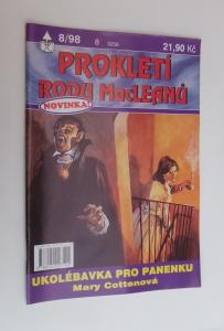 Ukolébavka pro panenku / Prokletí rodu MacLeanů