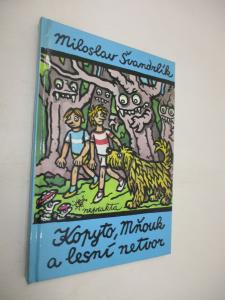 Kopyto, Mňouk a lesní netvor