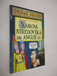 Děsivé dějiny- Surová středověká Anglie