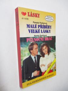 Malé příběhy velké lásky / Půlnoční hráč
