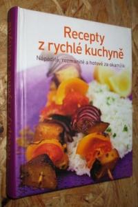Recepty z rychlé kuchyně