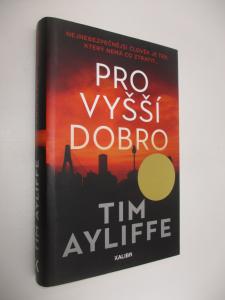 Pro vyšší dobro