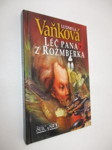 Léč pána z Rožmberka