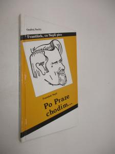 František co Nepil pivo + Po Praze chodím