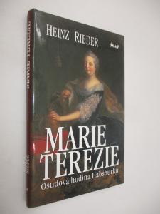 Marie Terezie - Osudová hodina Habsburků