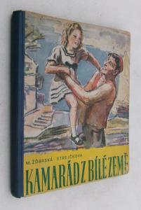 Kamarád z bílé země  (Dívčí román)