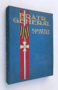 Bratr generál /generál S. Čeček/