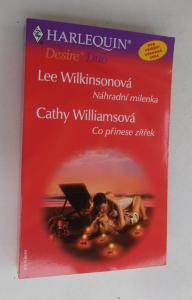 Náhradní milenka + Co přinese zítřek