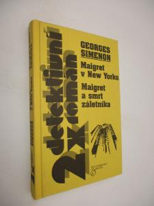 2x Maigret v New Yorku / Maigret a smrt záletníka