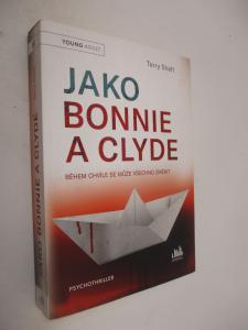 Jako Bonnie a Clyde