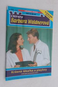 Krásná lékařka a playboy