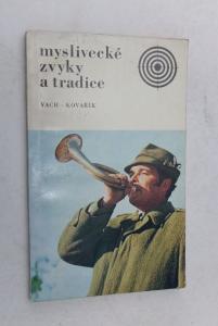 Myslivecké zvyky a tradice