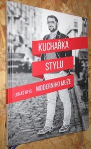 Kuchařka stylu moderního muže