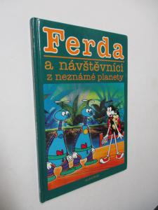 Ferda a návštěvníci z neznámé planety