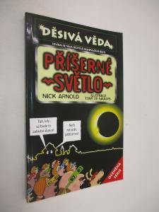 Děsivá věda - Příšerné světlo