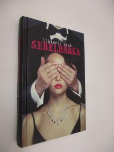 Sebelhářka