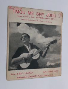 Tmou mé sny jdou