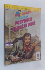 Postrach zlodějů koní