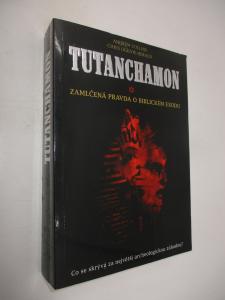 Tutanchamon - zamlčená pravda o biblickém exodu