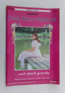 ..než zjistil pravdu