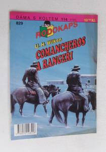 Comancheros a Rangeři