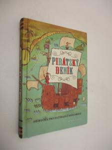 Pirátský deník - Příručka pro začínající hrdlořezy