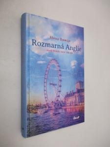 Rozmarná Anglie aneb Nikdy není tak zle