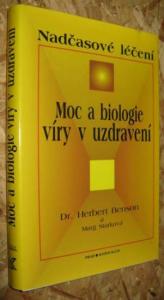 Moc a biologie víry v uzdravení