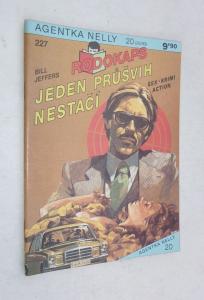 Jeden průšvih nestačí