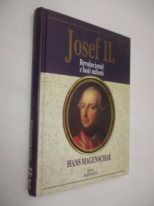 Josef II. revolucionář z boží milosti