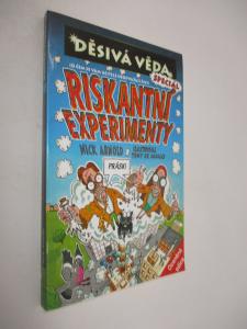 Děsivá věda - Riskantní experimenty