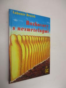 Rozhovory s nesmrtelnými
