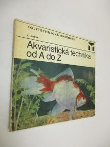 Akvaristická technika ad A do Z