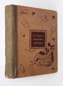 Pollyanna kniha radosti I-II