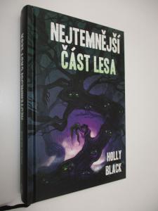 Nejtemnější část lesa