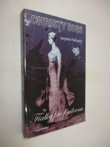 Christy Bigs - Fialky pro královnu