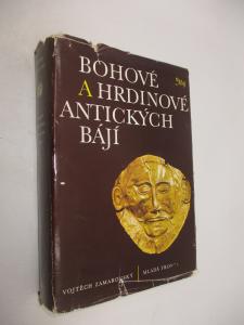 Bohové a hrdinové antických bájí