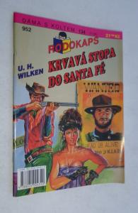 Krvavá stopa do Santa Fé